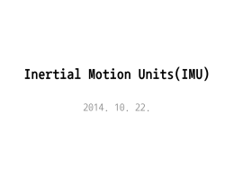 Inertial Motion Units(IMU)