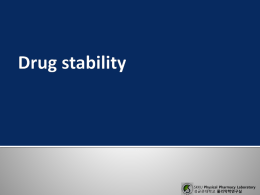 Drug stability - Physical Pharmacy Laboratory