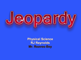 Periodic, Lewis Dot, Bohr Model Review Jeopardy Game