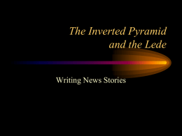 Ledes and Inverted Pyramid