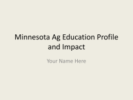 Minnesota Ag Education Profile 2010.ppt