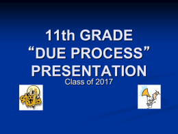 Class of 2017 JUNIORS Due Process Power Point Presentation