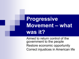 9.1 & 9.2 Progressive Era Movement notes.ppt