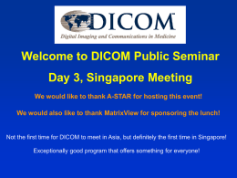 S01_Arvind_DICOM Seminar Introduction.ppt