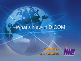 Whats New in DICOM.ppt