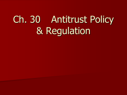30 Antitrust Policy & Regs.ppt