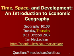 MacLachlan - Economic Geography II.ppt