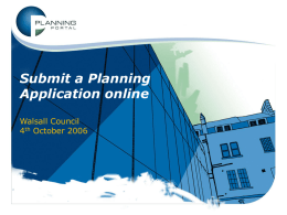 Planning Portal; Walsall workshop presentation (PowerPoint 12.9MB)