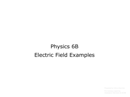 16.1 Physics 6B Electric Fields