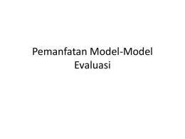 pemanfaatan model-model evaluasi