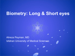 Biometry: long and short eyes