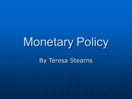 Monetary Policy Presentation.eve.ppt