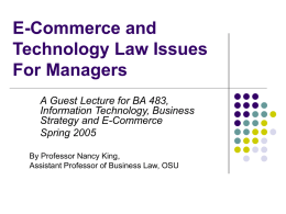 GuestLecture_May11_E-CommerceTechnology Law_spring2005.ppt