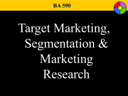 Target Marketing, Segmentation, and Research.ppt