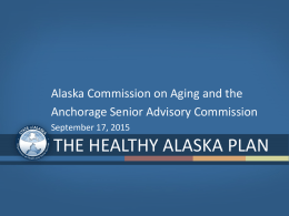 Presentation: Healthy Alaska Plan