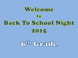 6th Grade Back to School Night Presentation