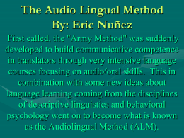 The Audio Lingual Method Eric.ppt