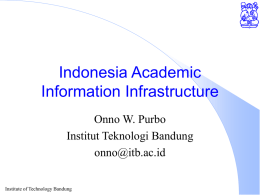 ppt-indonesian-academic-information-infr... 477KB Mar 29 2010 04:59:29 PM