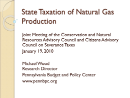 Penn BPC Jan 2010 taxation of natural gas v2.ppt