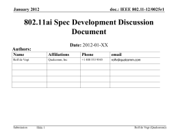 12/0025r1: TGai Spec Development Discussion (Rolf de Vegt, Qualcomm)
