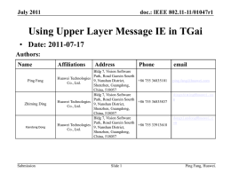 11/1047r1: Using Upper Layer Message IE in TGai (Ping Fang, Huawei)