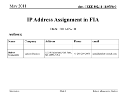 11/756r0: IP address assignment in FIA (Robert Moskowitz, Verizon Business)