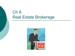 Ch 8 Real Estate Brokerage.ppt