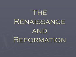 Renaissance and Reformation PPT 2015