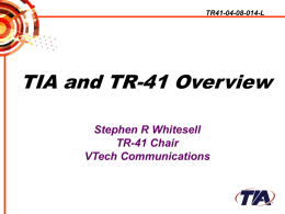 TR41-04-08-014-L-TIAandTR41Overview.ppt