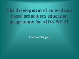 The development of an evidence-based schools sex education programme by AIDS West