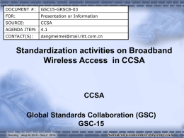 Standardization activities on Broadband Wireless Access in CCSA