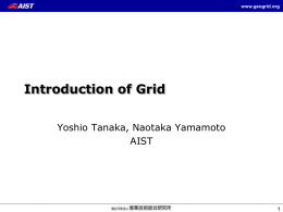 Introduction of Grid_Yoshio Tanaka.ppt