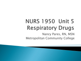 Unit 5 Respiratory drugs.ppt