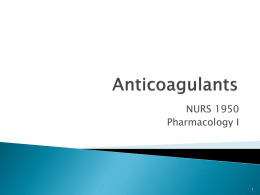 Unit 10 Anticoagulants.ppt