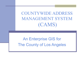 Countywide Address Management System (CAMS) presentation.ppt