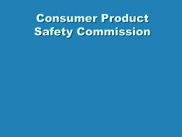 Consumer Prod Safety Commis.ppt