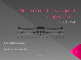 Neurotoxicitás rágcsálón, OECD424.ppt