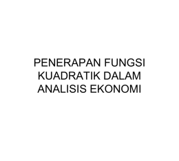 Penerapan Fungsi Kuadratik
