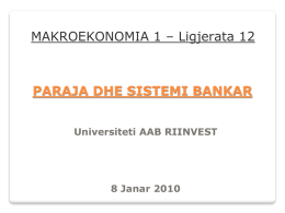 makroekonomia 1 - ligjerata 12 - paraja dhe sistemi bankar