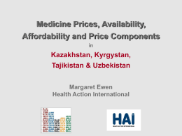 Medicine Prices, Availability, Affordability and Price Components in Kazakhstan, Kyrgystan, Tajikistan Uzbekistan