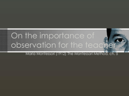 Montessori: On Observation for the Teacher