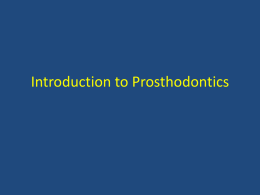 Introduction to Prosthodontics