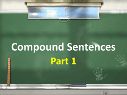 Compound&Complex Sentences,Clauses of Time and Condition and Transitions