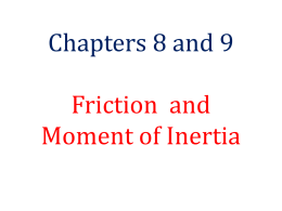 Friction and Moment of Inertia