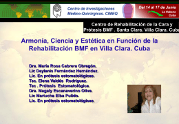 Armonía, ciencia y estética en función de la rehabilitación BMF en Villa Clara, Cuba