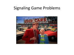 Lecture 16 (Signaling Problems)
