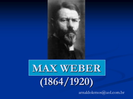 MAX WEBER - apresentação.ppt
