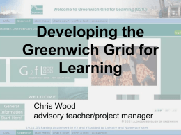 Developing the Greenwich Grid for Learning.ppt