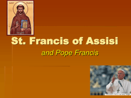 St. Francis of Assisi and Pope Francis PowerPoint