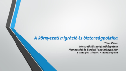 talas_kornyezeti_migracio_es_biztonsagpolitika.ppt (5.32 MB)